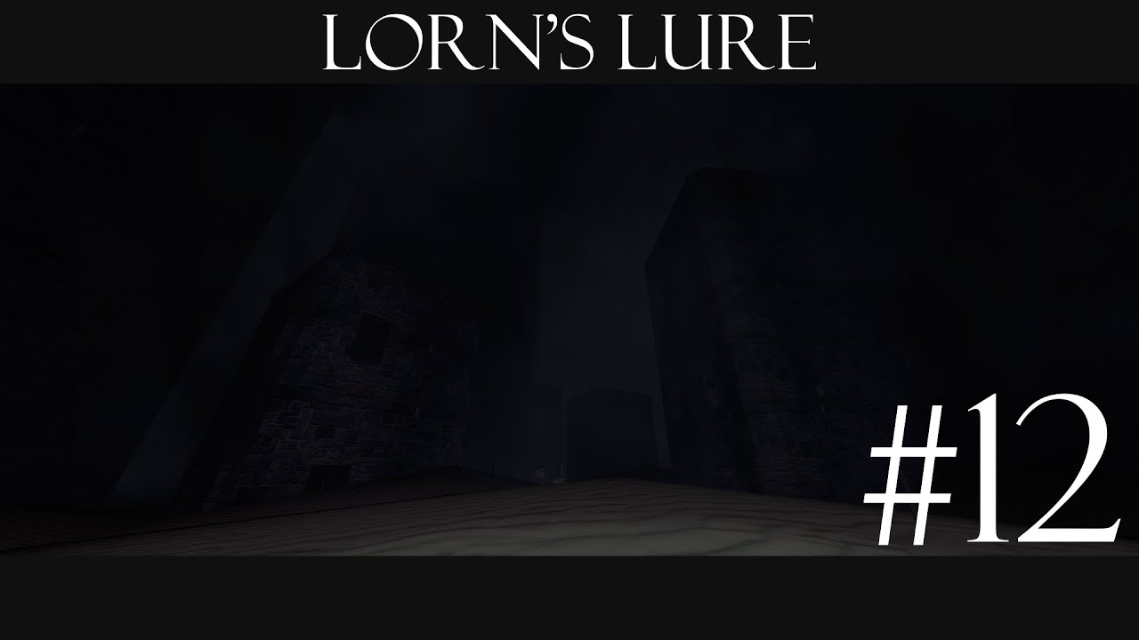 Lorn's Lure: Выпуск 12 - затонувший город