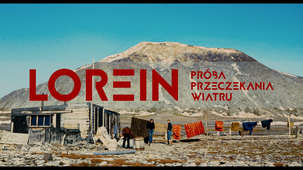 LOREIN - Próba Przeczekania Wiatru (official video)