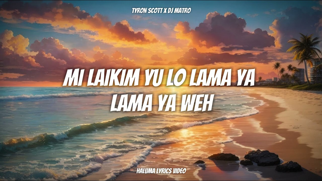 Haluma (Lyrics video) Tyron Scott x Dj Matro