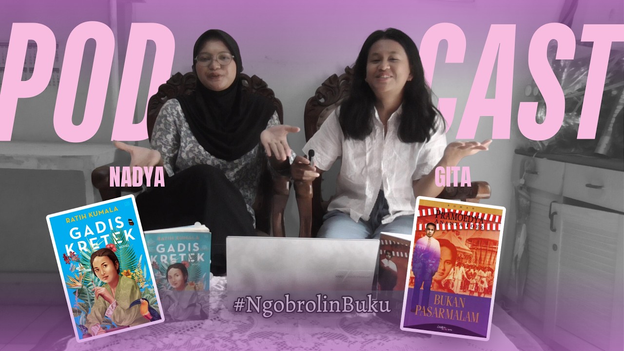 𝙋𝙊𝘿𝘾𝘼𝙎𝙏 | Dari Sunyi ke Asap Kretek: Membaca Indonesia Lewat Dua Novel
