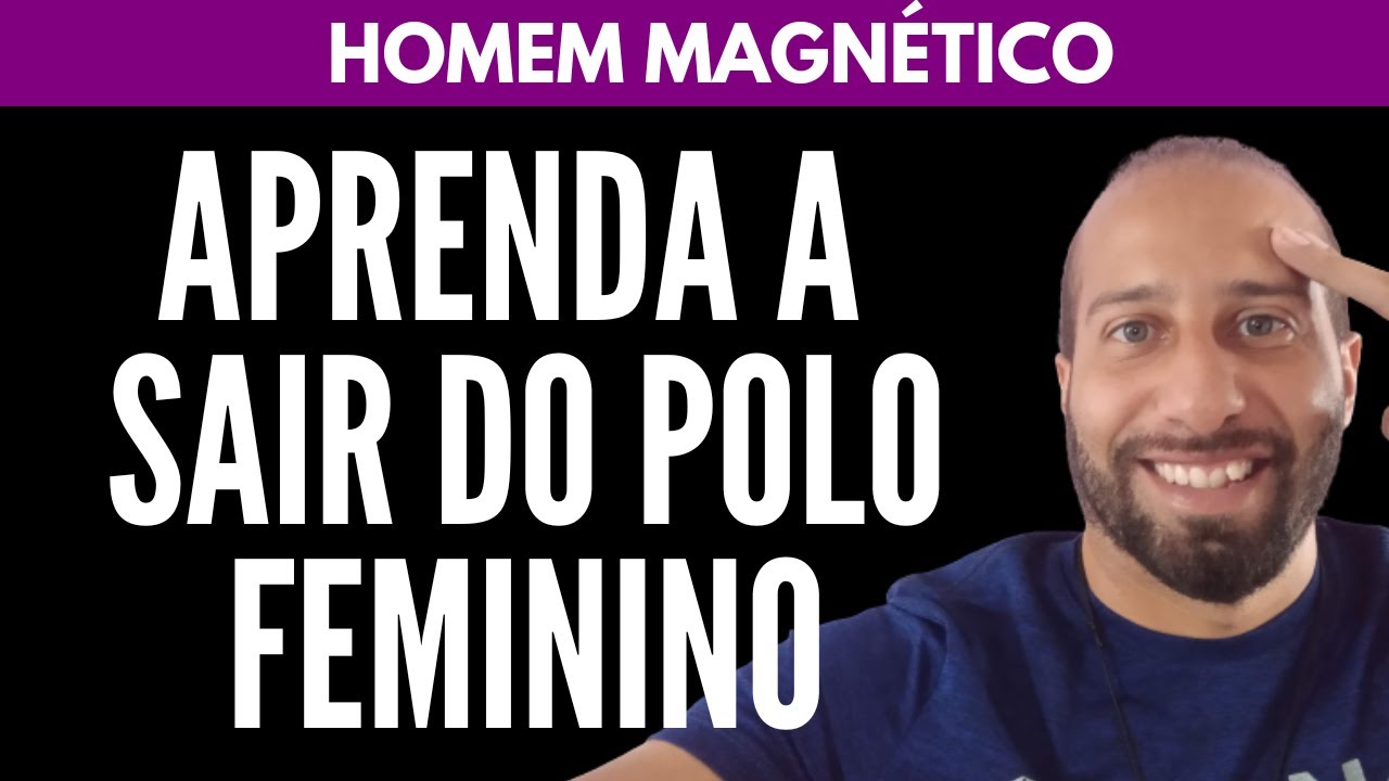 APRENDA A SAIR DO POLO FEMININO