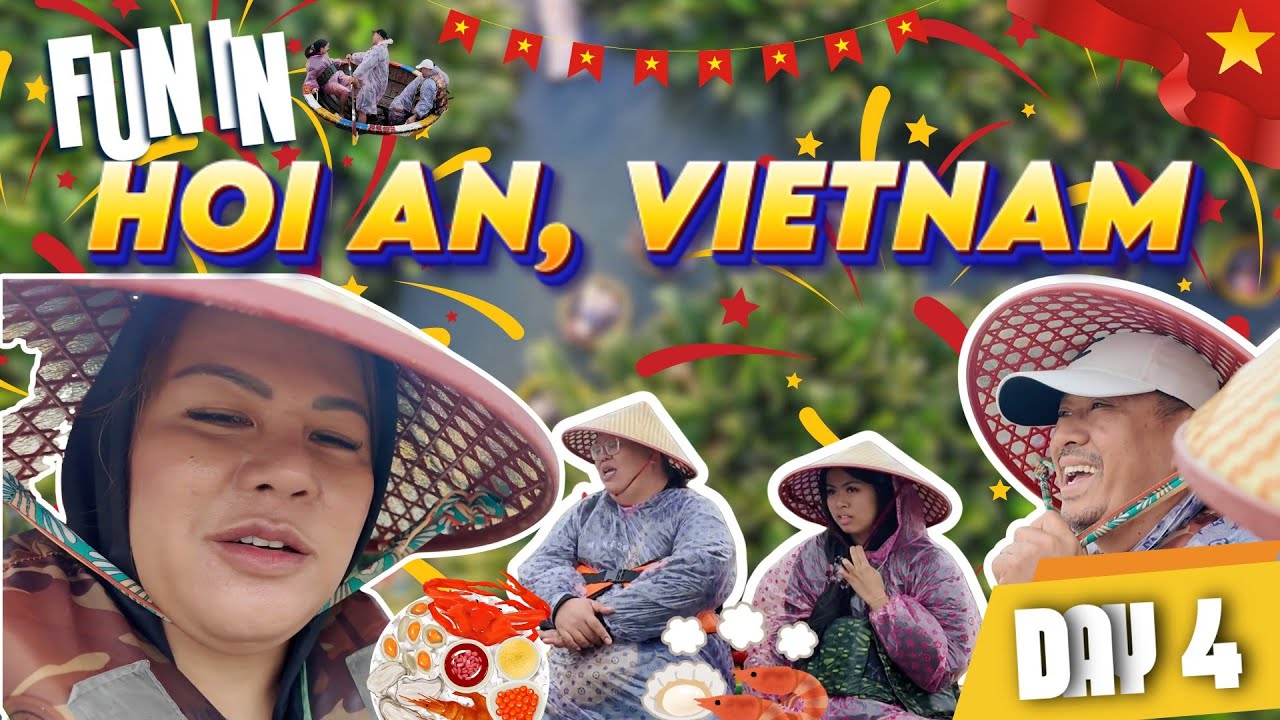 DAY 9 - Hoi An & Danang Vietnam, fun adventure at Coconut Boat and Son Tran Marina Hai San 24h lunch