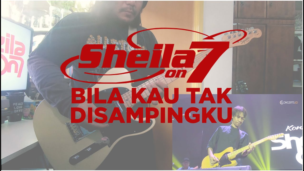 Sheila on 7 - Bila Kau Tak Disampingku (Live) - GUITAR COVER