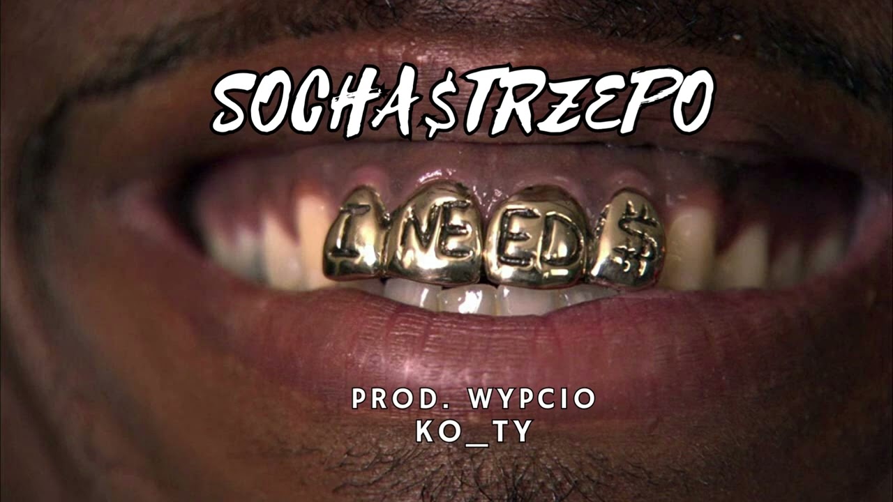 Socha & Trzepo - I Need Money (prod. Wypcio)
