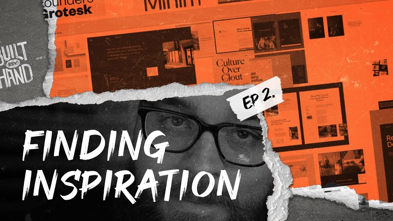 Web Design Process&ndash;Finding Inspiration for Personal Website: Built By Hand Ep 2