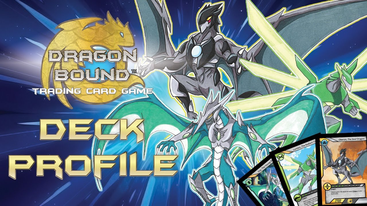 NEW DECK PROFILE!!! - Dragon Bound TCG