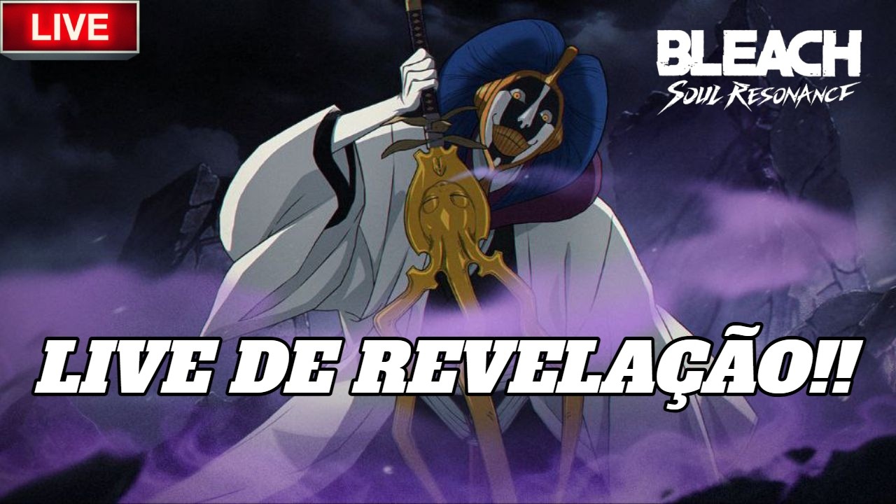 MELHOR LIVE DE BLEACH SOUL RESONANCE - FINALMENTE A LIVE DA NOVA ATUALIZAÇÃO!!