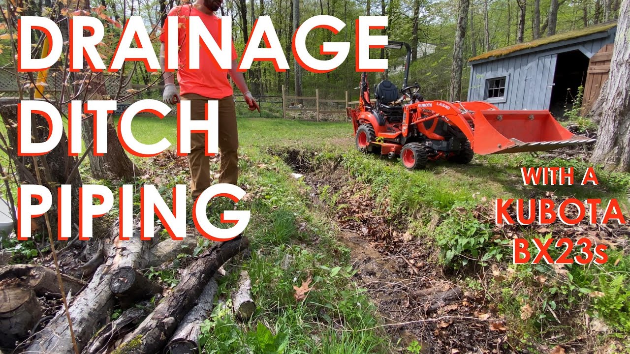 Drainage Pipe with a Kubota BX23s