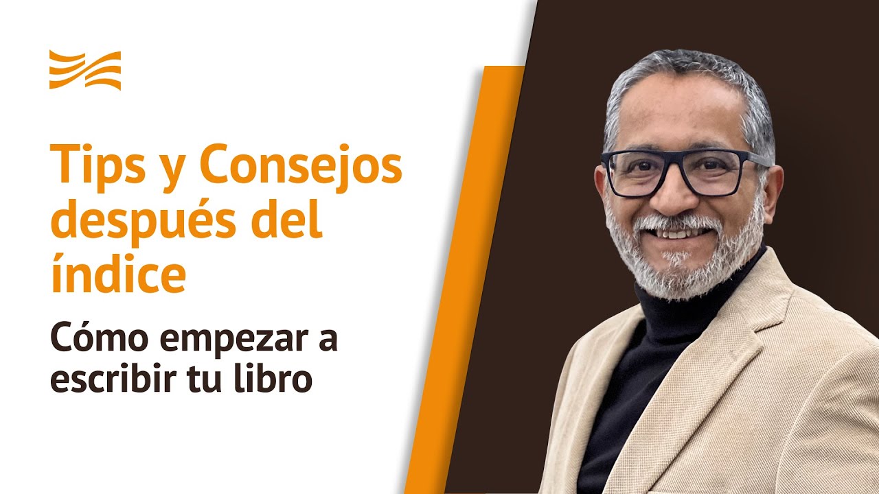 Cómo empezar a escribir tu libro - Tips y Consejos después del índice