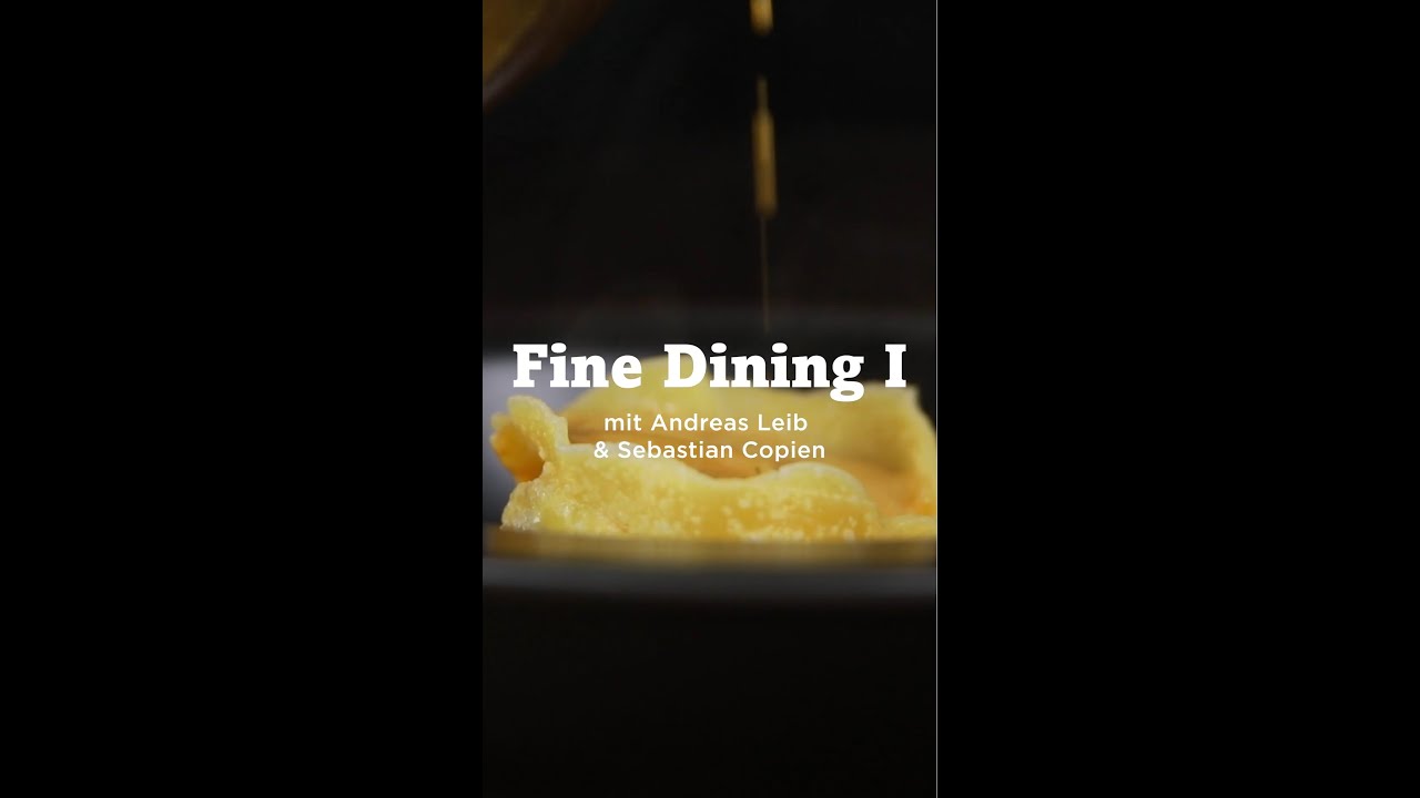Fine Dining Masterclass Vol.1 mit Andreas Leib & Sebastian Copien