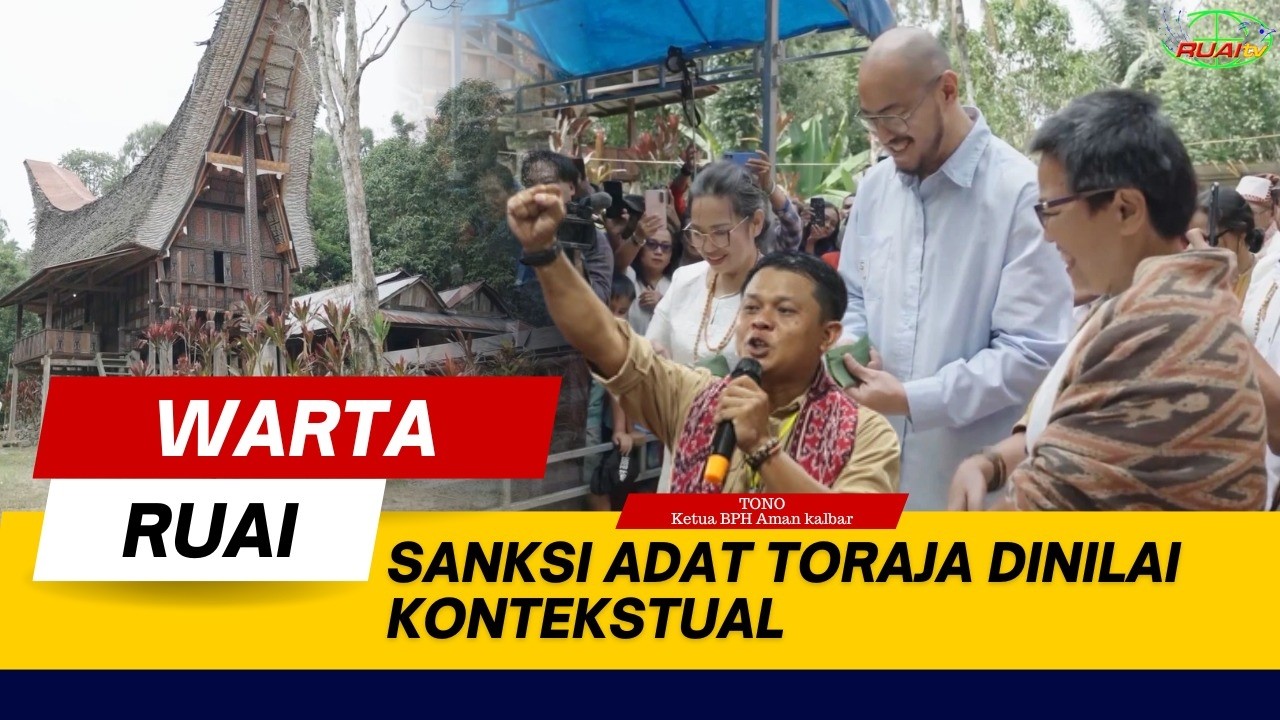 SANKSI ADAT TORAJA DINILAI KONTEKSTUAL