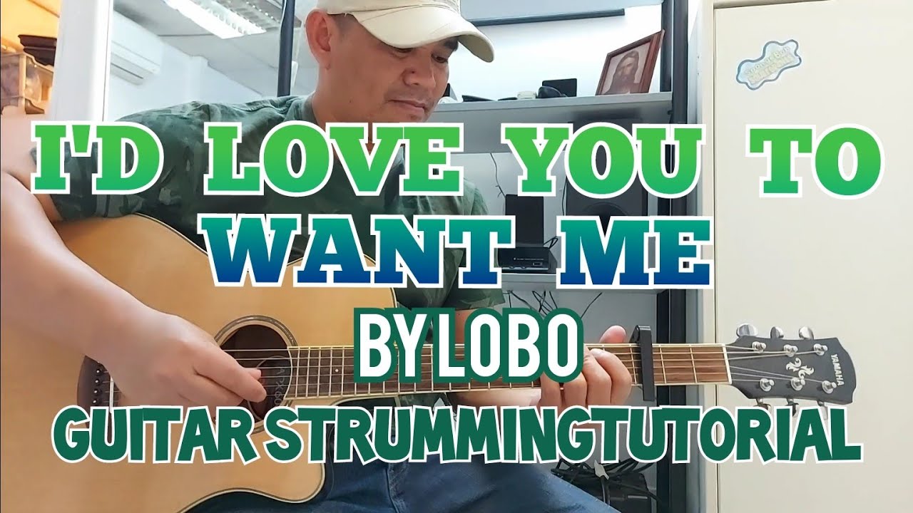 I'D LOVE YOU TO WANT ME by Lobo | Guitar Tutorial | Easy Stumming | DGVISIONTV