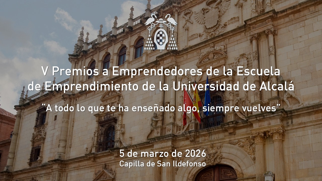 V Premios a Emprendedores de la Escuela de Emprendimiento de la UAH ·05/03/2026