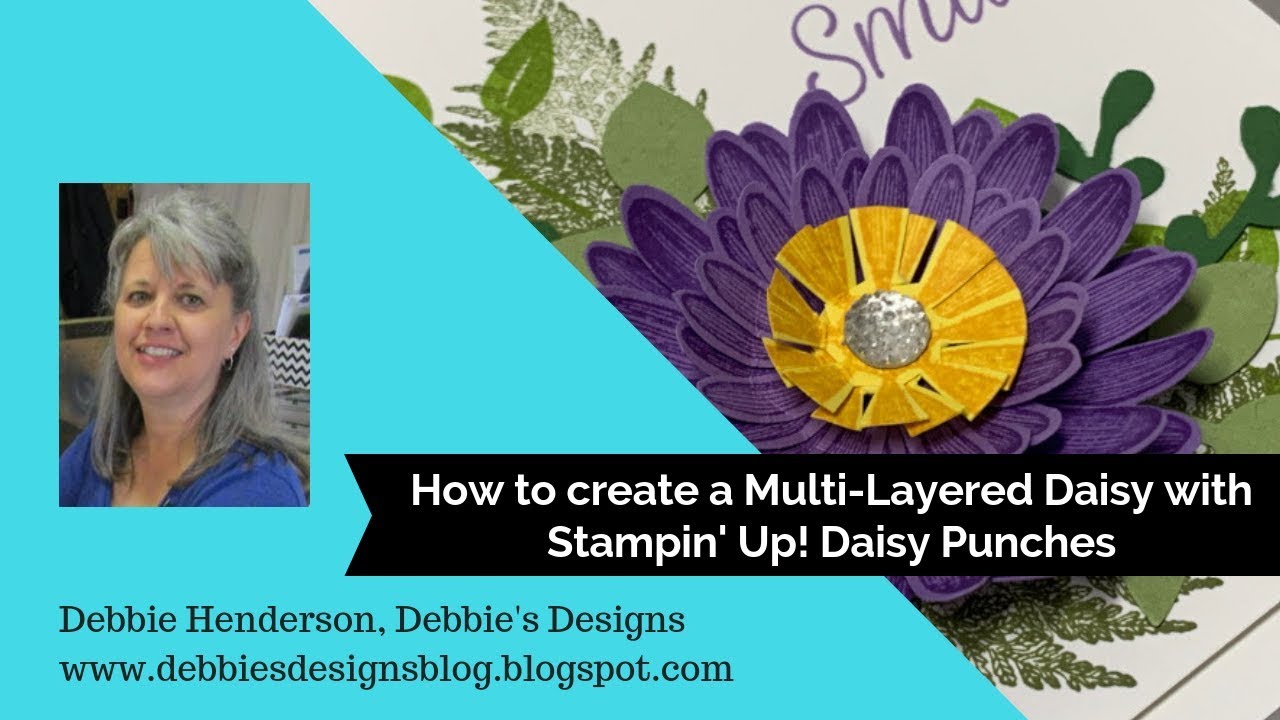 Multi layered Daisies using Stampin' Up! Punches for Punch Art
