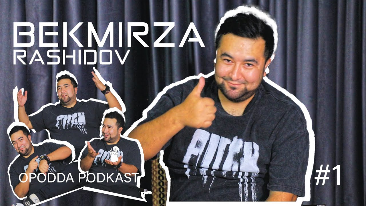 Usta, dizayner, payvandchi, chevar — Bekmirza Rashidov | Opodda podkast #1