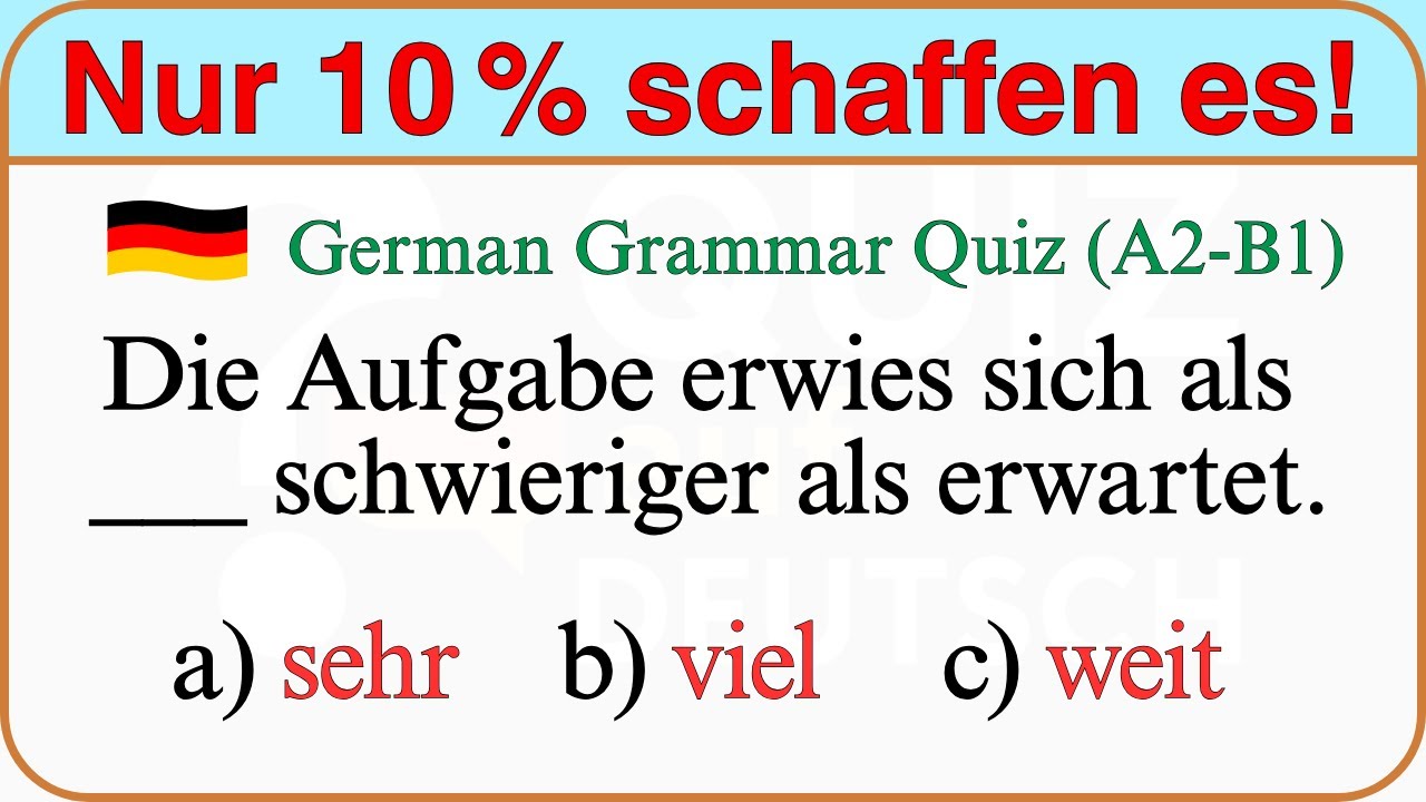 A2&ndash;B1 Deutschtest: Teste dein Deutsch mit diesen kniffligen Fragen!
