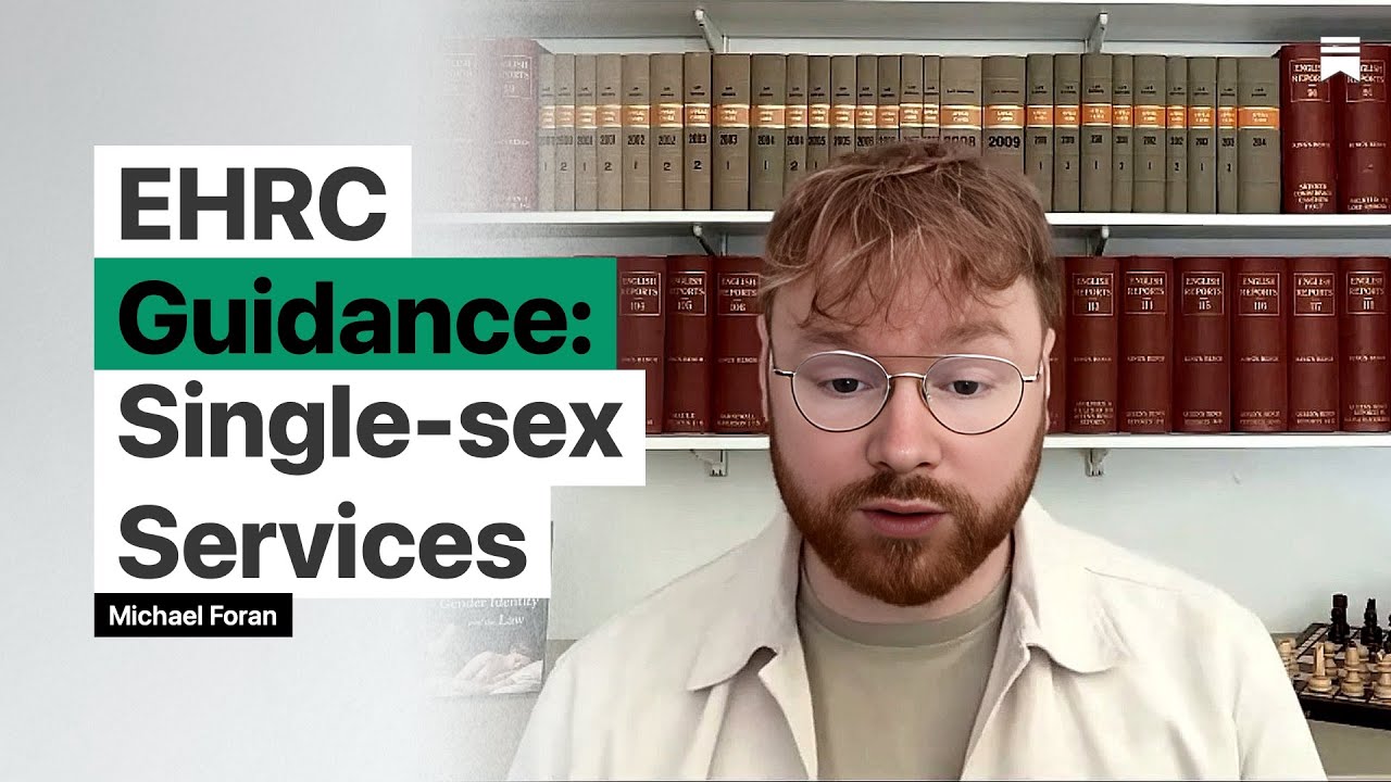 EHRC Guidance on Single-Sex Services