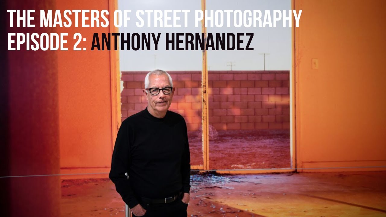Alex Coghe presents: THE MASTERS OF STREET PHOTOGRAPHY EPISODE 2 ANTHONY HERNANDEZ