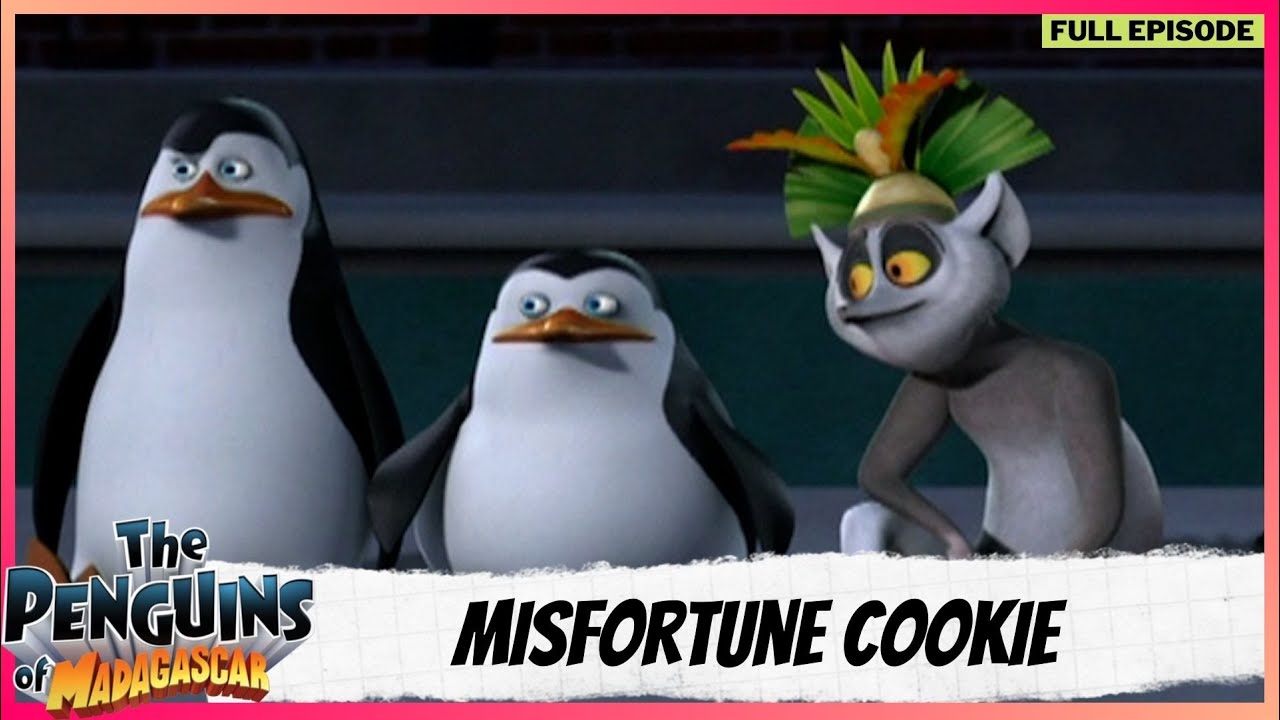 The Penguins of Madagascar | Full Episode | Misfortune Cookie