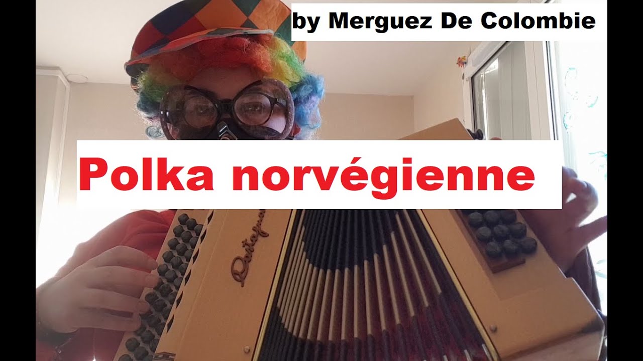 Polka norvégienne - Accordéon diatonique by Merguez de Colombie