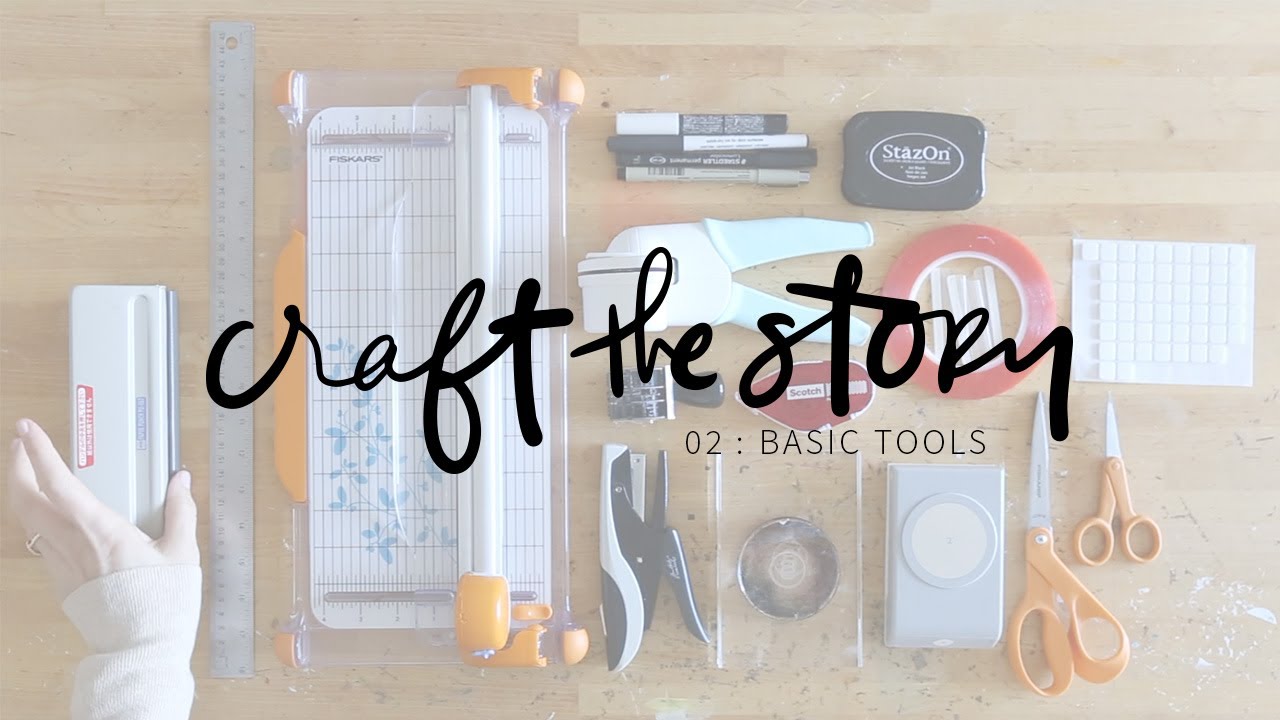Basic Tools For Scrapbooking | Craft The Story 02