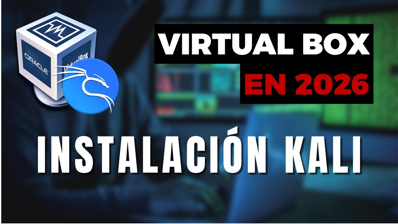GUIA DEFINITIVA para INSTALAR KALI LINUX en VIRTUALBOX 2026