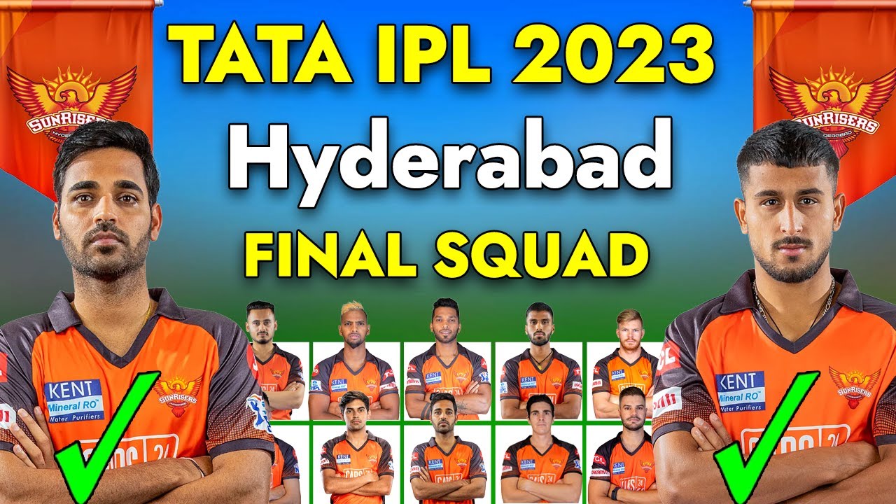 IPL 2023 | SRH Final Squad 2023 | Sunrisers Hyderabad Final Squad 2023