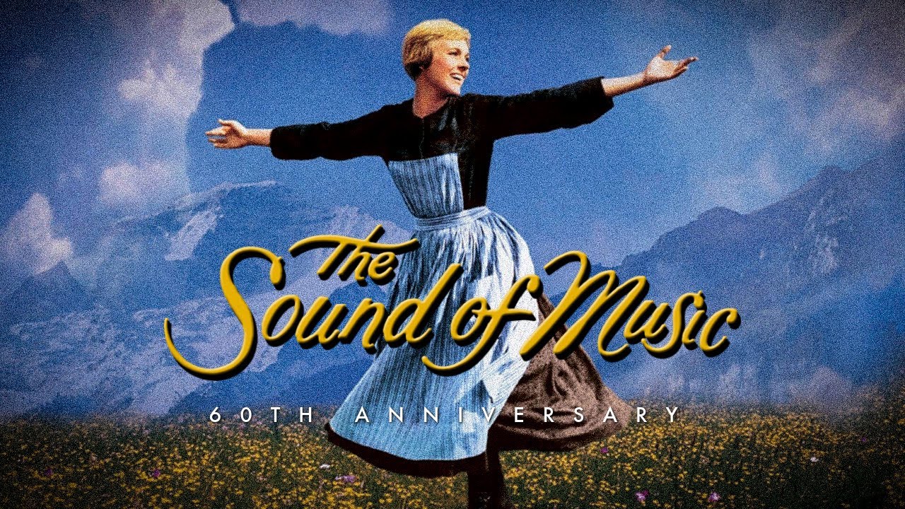 THE SOUND OF MUSIC | 60th Anniversary - A Fantastic Scenes Tribute