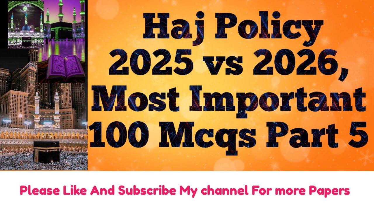 Haj policy 2025 vs 2026 | Khuddam-ul-Hujjaj Test Preparation  | NTS Hajj 2026 Guide