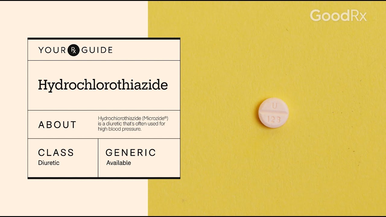 Hydrochlorothiazide: How It Works, How to Take It, and Side Effects | GoodRx