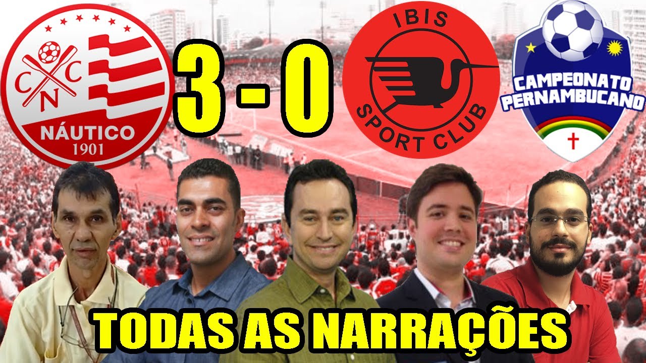Todas as narrações - Náutico 3 x 0 Íbis | Campeonato Pernambucano 2022