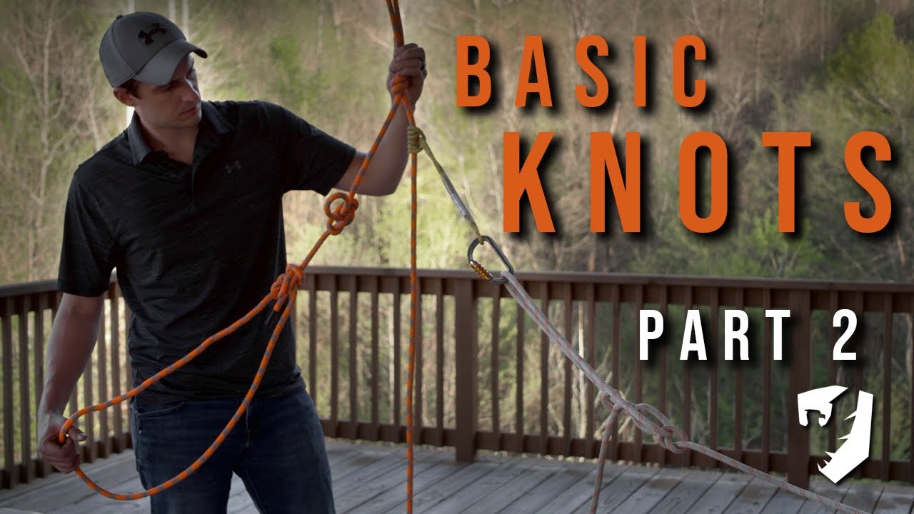 Useful Knots You Should Know - Part 2