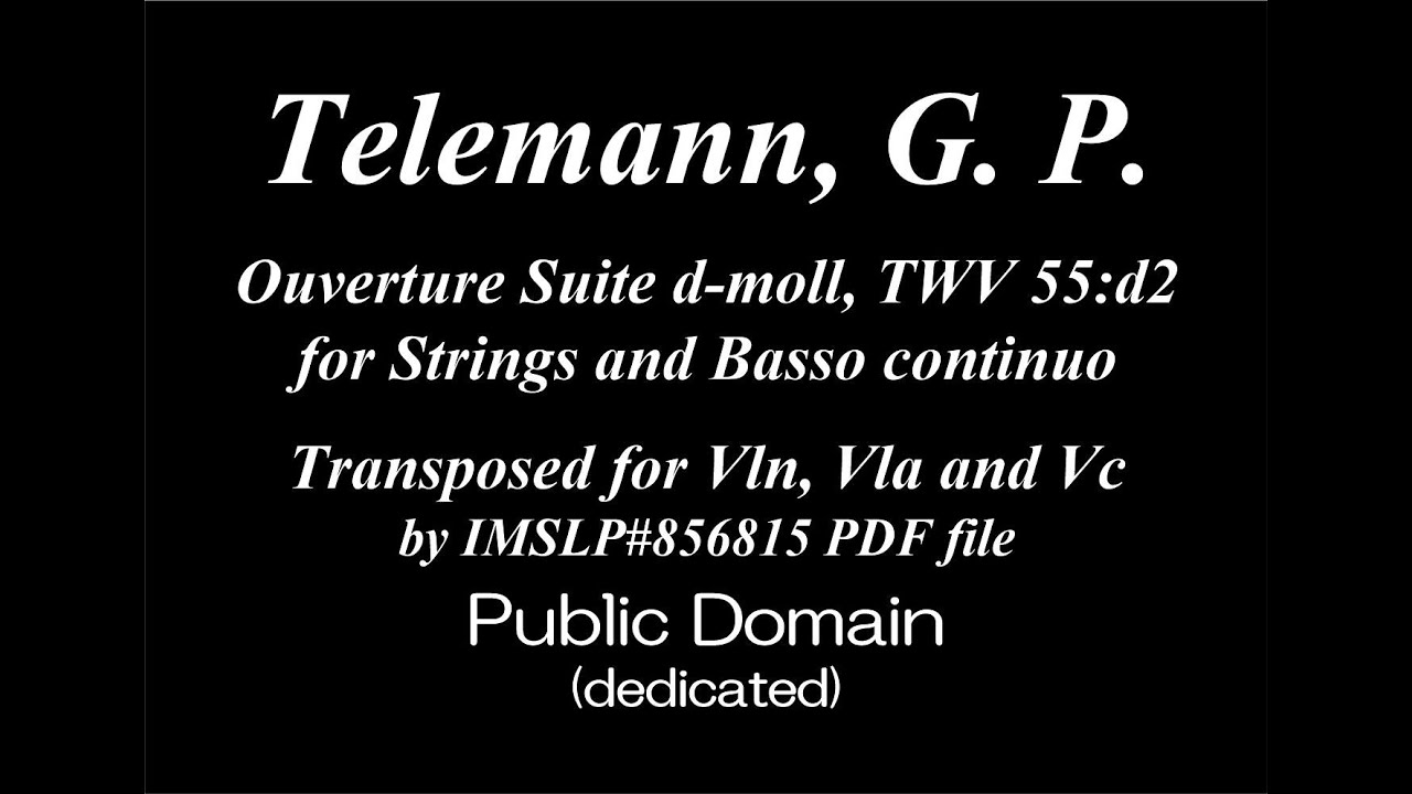 Telemann, G. P. _ Ouverture Suite in d-moll, TWV 55:d2[2 Vln, Vla, Vc]