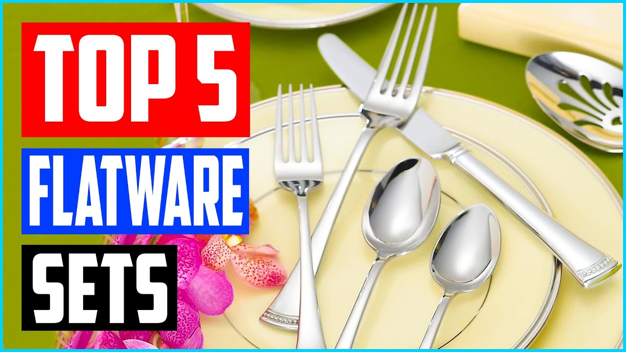 Top 5 Best Flatware Sets in 2023 Reviews