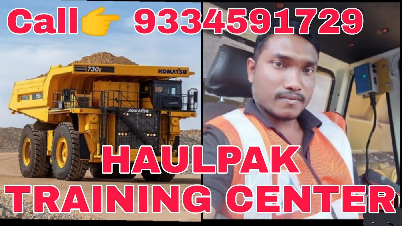 Haulpak dumper training centre 9334591729 / keonjhar Odisha India /Holpack training Jharsuguda Angul