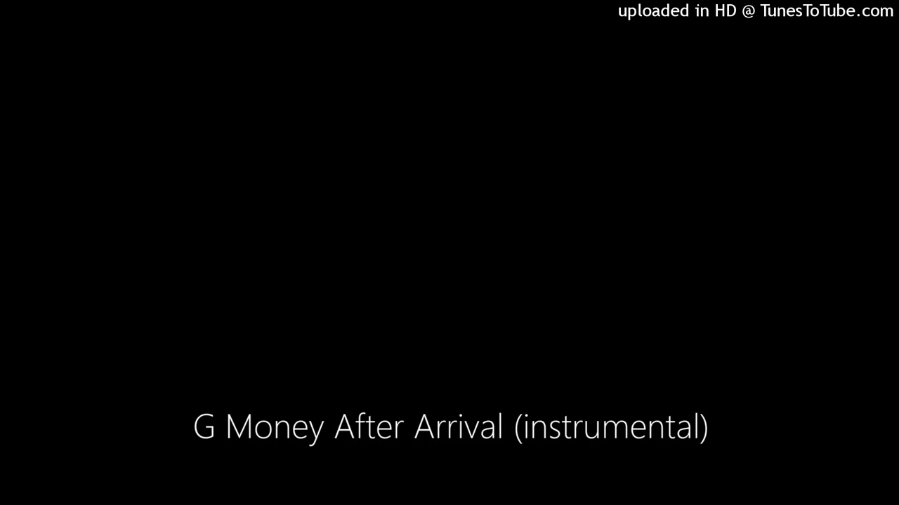 G Money After Arrival (instrumental)
