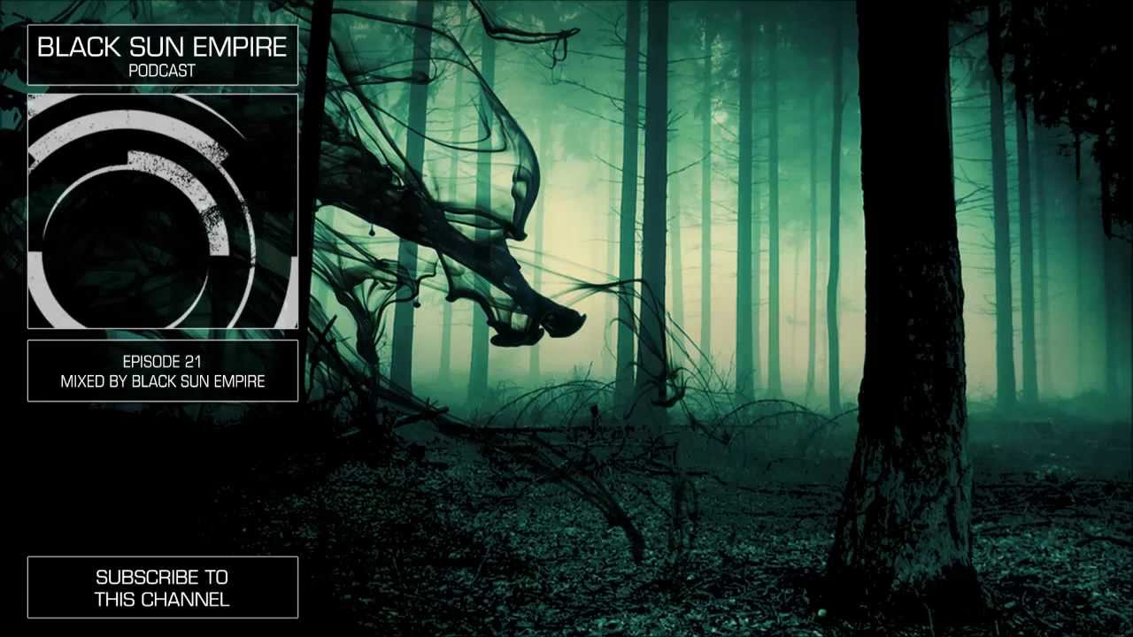 Black Sun Empire Podcast 21 HQ [Official Black Sun Empire Channel]