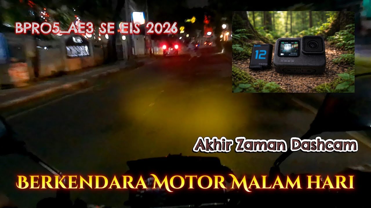 Momotoran malam hari (BPRO5 AE3 SE EIS 2026) #motovlog