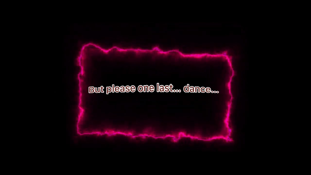 One last dance meme ✨❤️✨