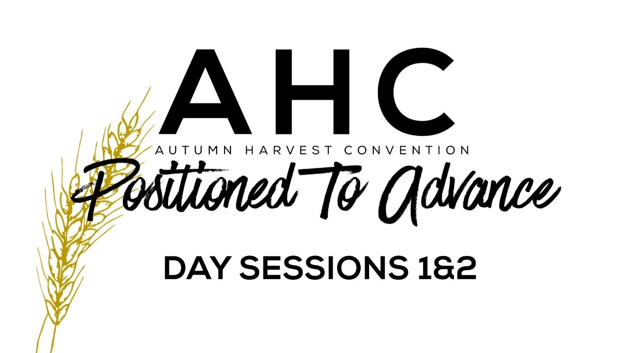 Day Session 1 | Positioned To Advance - AHC 2020