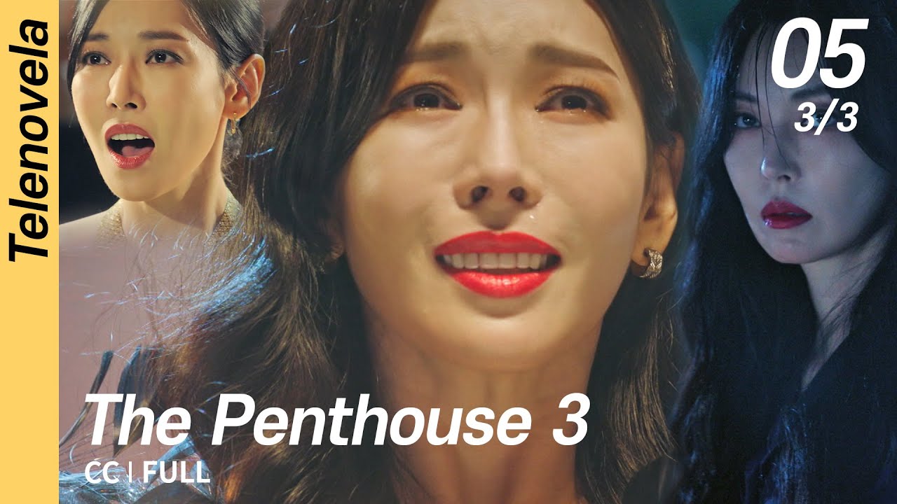 [Multi-Sub/FULL] The Penthouse 3 EP05 (3/3) | 펜트하우스3