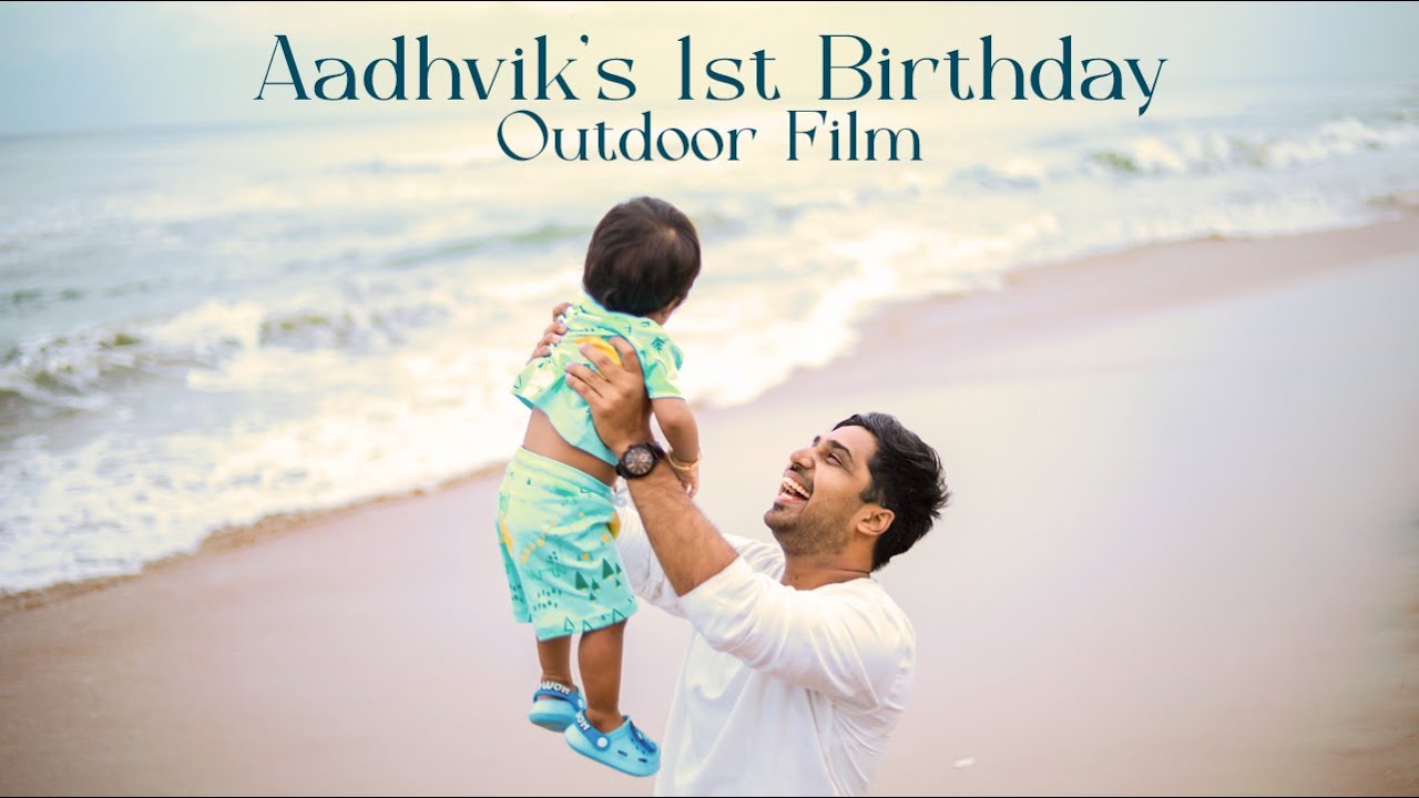 AADHVIK's 1st BIRTHDAY | OUTDOOR FILM | PRAVEEN PHOTOGRAPHY