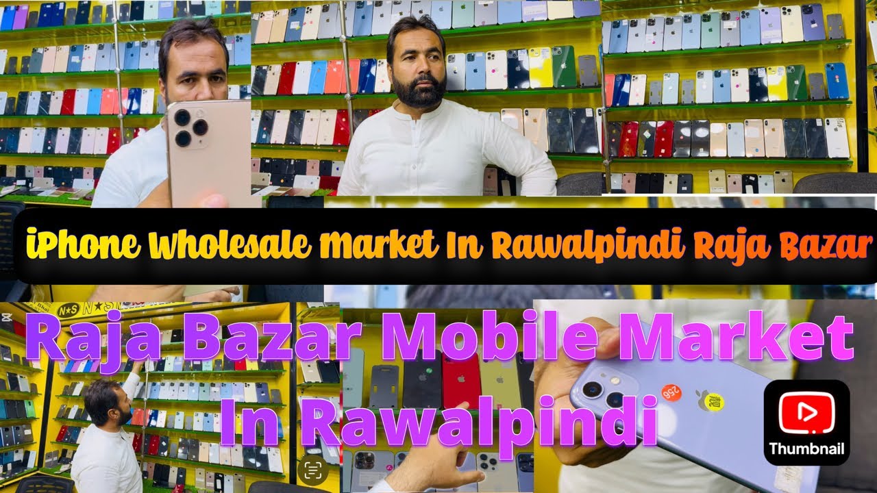 IPhone Wholesale Market In Rawalpindi/Pakistan Top Mobile Market/Mobile phone low price in Pakistan
