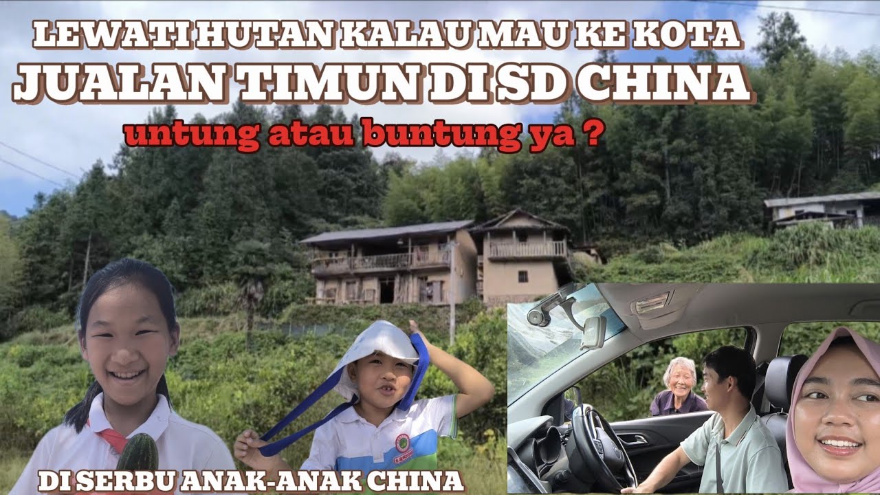 JUALAN TIMUN DI SD CHINA⚠️ KIRA KIRA UNTUNG ATAU BUNTUNG YAA ???