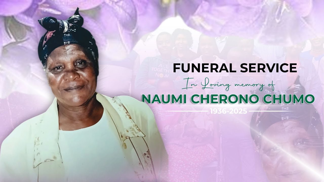 FUNERAL SERVICE | NAUMI CHERONO CHUMO | 1936 - 2025