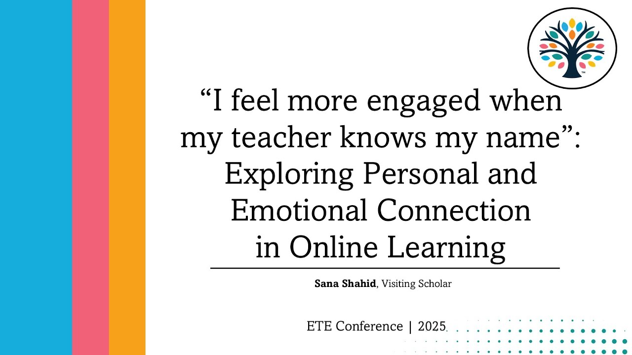 ETE Conf 2025 | “I feel more engaged when my teacher knows my name”