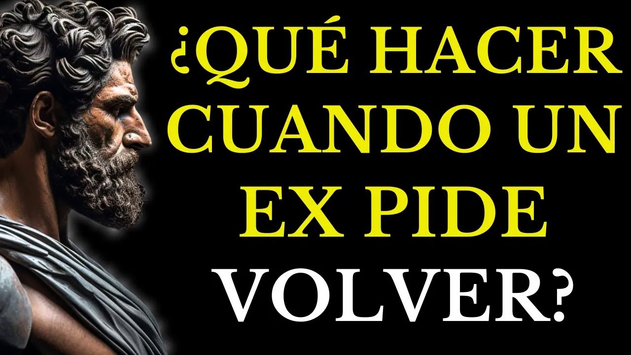 ¿CUÁNDO UN EX SE ARREPIENTE Y QUIERE VOLVER？ ESTOICISMO