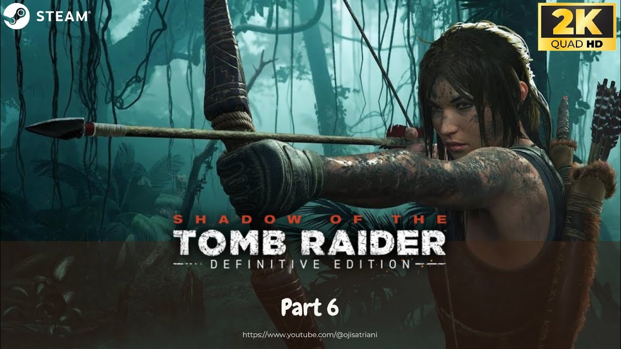 SHADOW OF THE TOMB RAIDER: GAMEPLAY WALKTROUGH - PART 6 (NVIDIA LIVE RECORD)