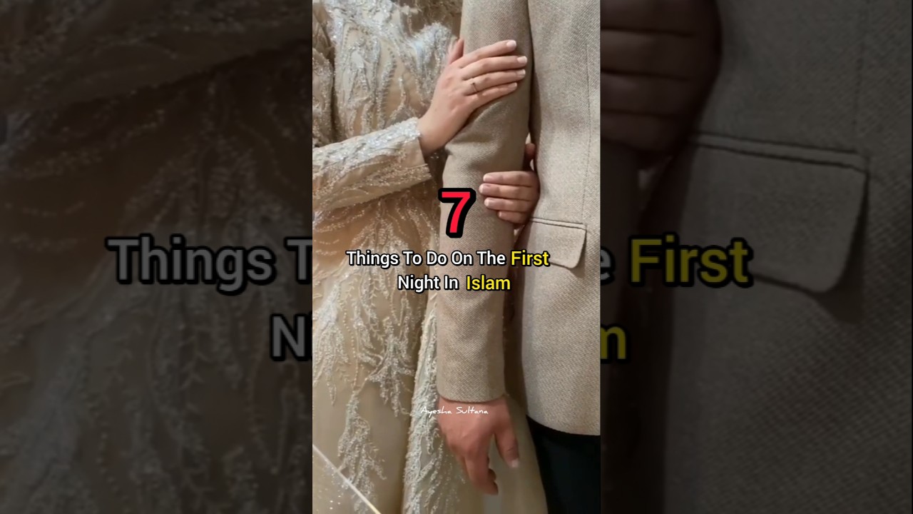 7 Things To Do On The First Night OF Marriage 😍💯💖 #shorts #marriage