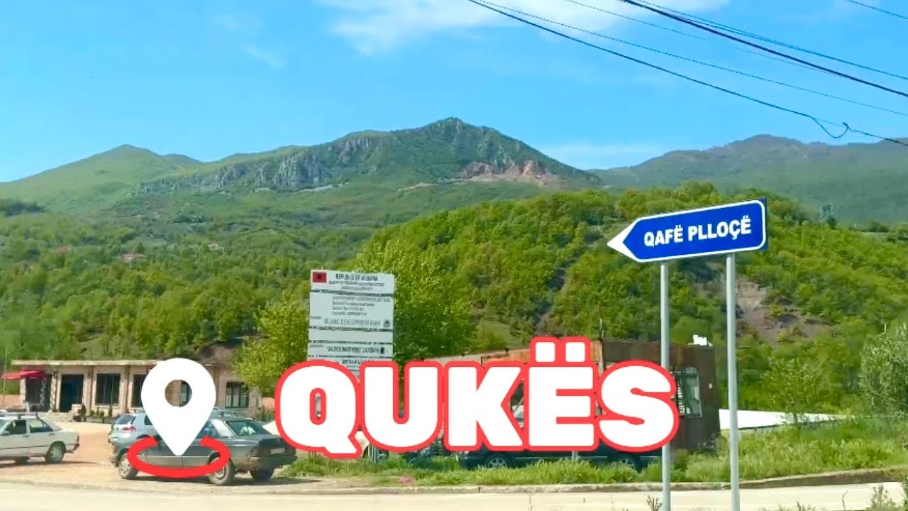 QUK&Euml;S - QAF&Euml; PLLO&Ccedil;&Euml; | RRUGA E RE P&Euml;R N&Euml; KOR&Ccedil;&Euml; #albania 